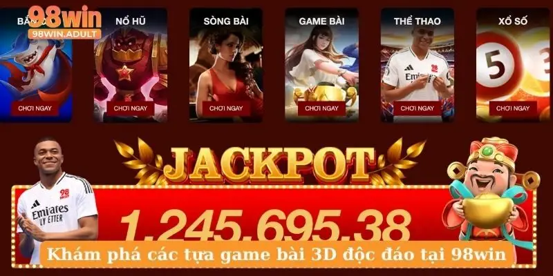 Khám phá các tựa game bài 3D độc đáo tại 98win